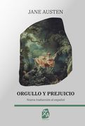 Orgullo y Prejuicio: Nueva Traducción al Español