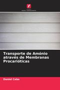 Transporte de Amónio Através de Membranas Procarióticas