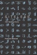 Siteless: 1001 Building Forms (The mit Press) (en Inglés)
