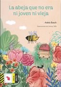 Abeja que no era ni Joven ni Vieja