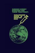 Chronic Kidney Diseases and Their Treatment