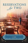 Reservations for Two: A Novel of Fresh Flavors and new Horizons (Two Blue Doors) (en Inglés)