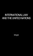 International Law and the United Nations (en Inglés)