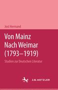 Von Mainz Nach Weimar (1793-1919): Studien Zur Deutschen Literatur (in German)