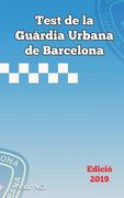 Test de la Guàrdia Urbana de Barcelona 2019 (en Catalá)
