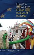 Europe in its own Eyes, Europe in the Eyes of the Other 