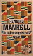 Die Flüsternden Seelen: Roman (in German)