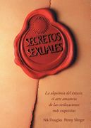 secretos sexuales,la alquimia del extasis