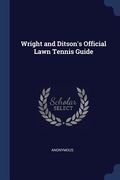 Wright and Ditson's Official Lawn Tennis Guide (en Inglés)