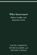 Who Intervenes? Ethnic Conflict and Interstate Crisis