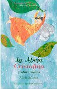 La Abeja Cristalina y Otros Relatos