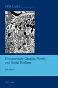 Documentary Graphic Novels and Social Realism (en Inglés)