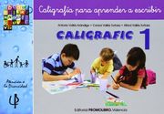 Caligrafic 1 - preescritura (Atencion A La Diversidad)