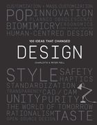 100 Ideas That Changed Design (en Inglés)