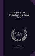 Guide to the Formation of a Music Library (en Inglés)