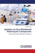Updates on Five Membered Heterocyclic Compounds (en Inglés)