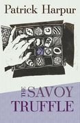 The Savoy Truffle (en Inglés)