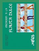 Iniciación a la Flauta Dulce - Tomo II: soprano en do