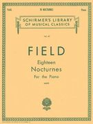 18 Nocturnes: Schirmer Library of Classics Volume 42 Piano Solo (en Inglés)