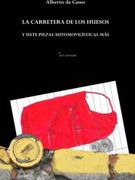 La Carretera de los Huesos y Siete Piezas Automovilísticas más
