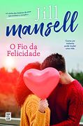 O fio da Felicidade