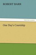 one day's courtship
