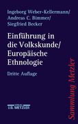 Einführung in Die Volkskunde / Europäische Ethnologie: Eine Wissenschaftsgeschichte (en Alemán)
