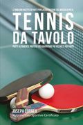 Le migliori ricette di piatti per la Costruzione del Muscolo per il Tennis da Tavolo: Piatti altamente Proteici per diventare piu Veloce e piu Forte (en Italiano)
