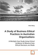 a study of business ethical practices in australian organisations