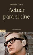 Actuar Para el Cine