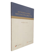Estudios Sobre la Imputación Objetiva