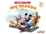 La Casa De Mickey Mouse (mis Trazos Con Disney. 3 Años)