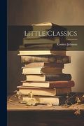 Little Classics (en Inglés)