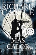 Más calor (Serie Castle 8) (Spanish Edition)