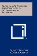 problems of stability and progress in international relations (en Inglés)