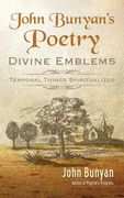 John Bunyan's Poetry: Divine Emblems (en Inglés)