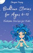 Bedtime Stories for Ages 6-12: Bedtime Stories for Kids (libro en Inglés)