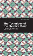 Technique of the Mystery Story (en Inglés)