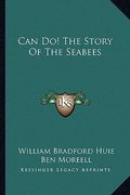 can do! the story of the seabees (en Inglés)