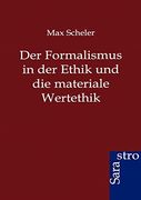 Der Formalismus in der Ethik und die Materiale Wertethik (en Alemán)