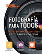 Fotografía Para Todos Más De 300 Trucos Y Consejos De Los Grandes Expertos