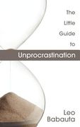 the little guide to unprocrastination (en Inglés)