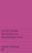 Die Struktur des Künstlerischen Textes.
