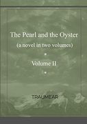 The Pearl and the Oyster Volume ii 