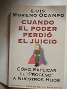 Cuando el Poder Perdio el Juicio