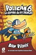 Polican 6. La Camada de los Salvajes