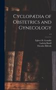 Cyclopædia of Obstetrics and Gynecology; v.4