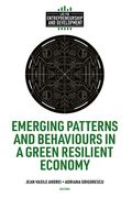 Emerging Patterns and Behaviors in a Green Resilient Economy (en Inglés)