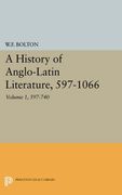 History of Anglo-Latin Literature, 597-740 (Princeton Legacy Library) 