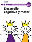 Desarrollo Cognitivo y Motor